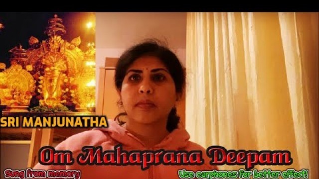 'Om Mahapraana Deepam | Sri Manjunatha movie |Breathless Song |Sung from memory|Without BGM'