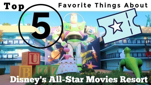 Top 5 Favorite Things About Disney World's All-Star Movies Resort | TOP 5 FRIDAY