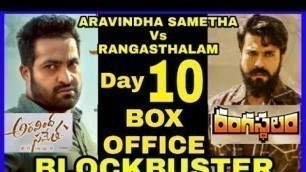 'ARAVINDHA SAMETHA Vs RANGASTHALAM Movie box office collection day 10/USA /BLOCKBUSTER'