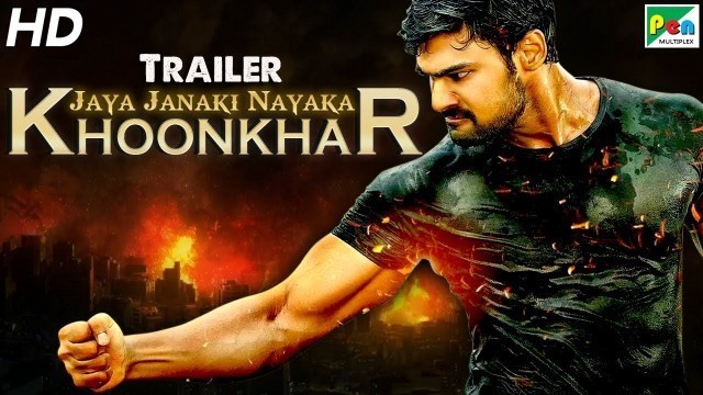 'Jaya Janaki Nayaka KHOONKHAR Official Trailer | Bellamkonda Sreenivas, Rakul Preet Singh'