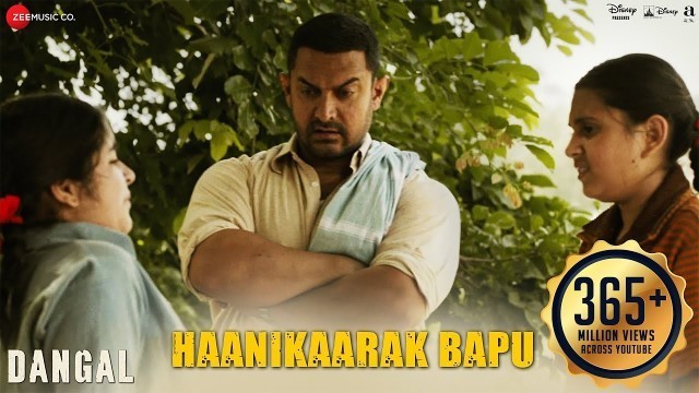 'Haanikaarak Bapu - Dangal | Aamir Khan | Pritam |Amitabh B| Sarwar & Sartaz Khan | New Song 2017'