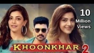'Khoonkhar 2 - Official South Hindi Dubbed Movie Trailer 2019 | Bellamkonda Srinivas, Kajal Agarwal'