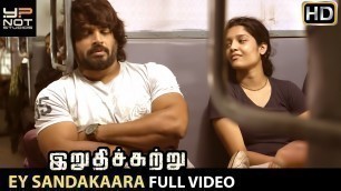 'Ey Sandakaara - Video Song | Irudhi Suttru'