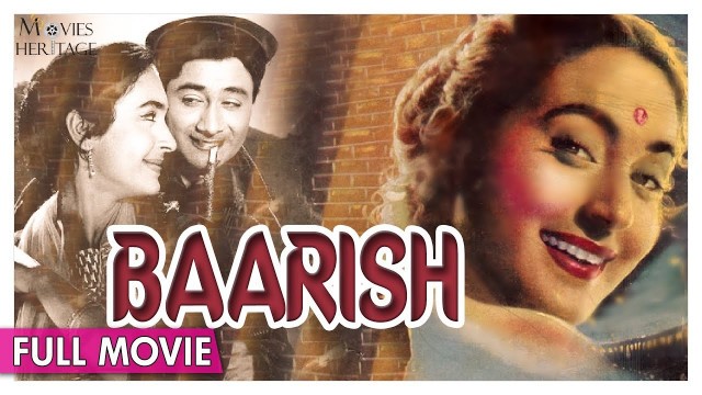 'Baarish 1957 Full Movie | Dev Anand , Nutan | Superhit Classic Movie | Movies Heritage'