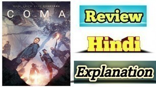 'Coma || Review || Movie Review || 2019 || Hindi || Hindi Explanation || #Hollywood, #Review'