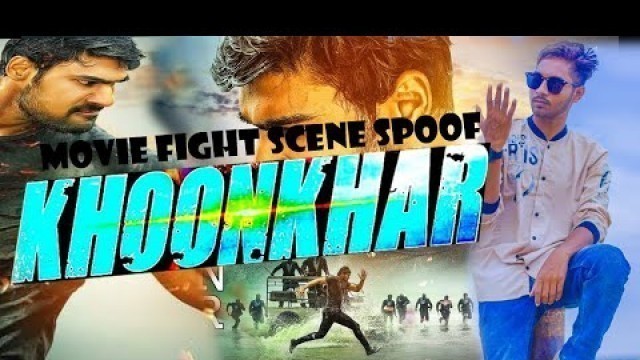 '(khoonkhar)movie fight scene spoof 2021-khoonkhar movie scene -joyer nishan- Rakul Preet Singh'