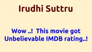 'Irudhi Suttru |2016 movie |IMDB Rating |Review | Complete report | Story | Cast'