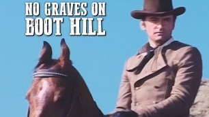 No Graves on Boot Hill | CLASSIC COWBOY MOVIE | Western | Full Length | Free Western Movies
