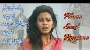 'Jayajanki  Nayak Khoonkhar Movie Ringtone || Sad Ringtone || Ringtone || #Geemvs || Music Ringtone'