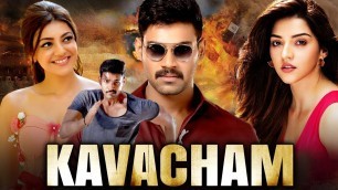 'KAVACHAM Full Hindi Dubbed Movie | Bellamkonda Sreenivas, Kajal Aggarwal, Neil Nitin Mukesh'