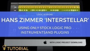 'Logic Pro Tutorial: Interstellar Film Score (Main Theme) | Hans Zimmer'