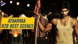 'Atharvaa Murali Back To Back Best Scenes | Latest Telugu Movies Scenes | Telugu FilmNagar'