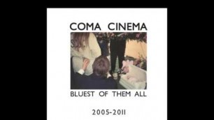 'Coma Cinema - Stoned Alone (1st Version)'