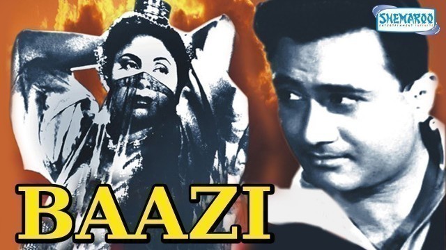 'Baazi - Hindi Full Movie - Dev Anand - Geeta Bali - Kalpana Kartik'