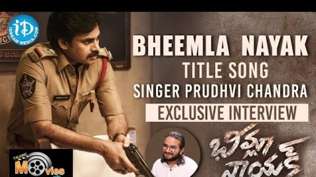 'Bheemla Nayak Title Song Singer Prudhvi Chandra Exclusive Interview | @iDream Telugu Movies'