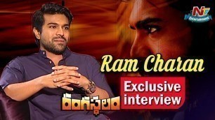 'Ram Charan Exclusive Interview || Rangasthalam Movie || Samantha || NTV ENT'