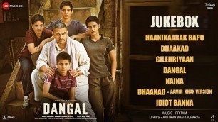 'Dangal - Full Album - Audio Jukebox | Aamir Khan | Pritam | Amitabh Bhattacharya'