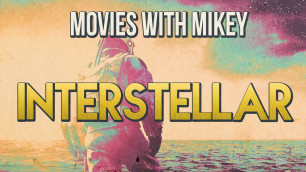 'Interstellar (2014) - Movies with Mikey'