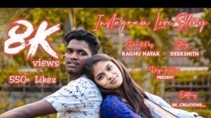 'Instagram Love story | kannada | full short movie | Raghu Nayak | Ravi deekshith'