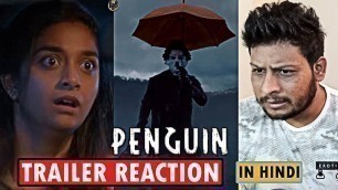 'Penguin Trailer Reaction Review in Hindi I Keerthy Suresh,Karthik Subbaraj'