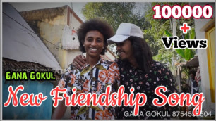 'Vaa Nanba Friendship Song | Gana Gokul New Friendship Song | Madras Talents'