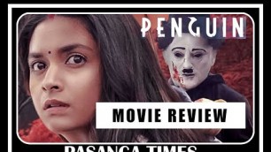 PENGUIN MOVIE REVIEW | Amazon Prime | Keerthy Suresh | Karthik Subburaj | Exclusive | Pasanga Times