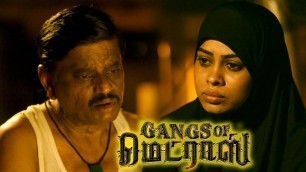 '2019 Tamil Movies | Gangs of Madras Movie Scenes | Priyanka Ruth learns the truth | Ramdoss'
