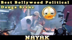 'Best Bollywood Political Danga Scene | Nayak Movie'