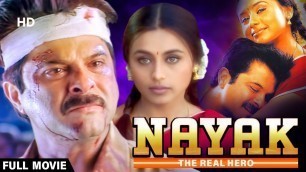 'Nayak Full Movie | Anil Kapoor | Rani Mukerji | Amrish Puri | Hindi Political Movie'