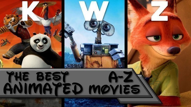 The Best Animated Movies from A-Z
