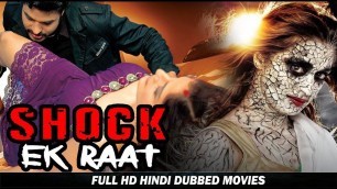 'Shock Ek Raat - HD Hindi Dubbed Movie - Prema, Anand And Arun Sagar'