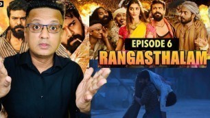 '#Rangasthalam Full Movie Reaction | Jigelu Rani | Ram Charan, Samantha Akkineni, Pooja Hegde | EP 6'