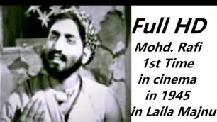 'Mohd. Rafi 1st Time Acting in Cinema in Laila Majnu 1945'