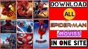 Download All Spiderman Movies in One Website | How to download Spiderman Far From Home