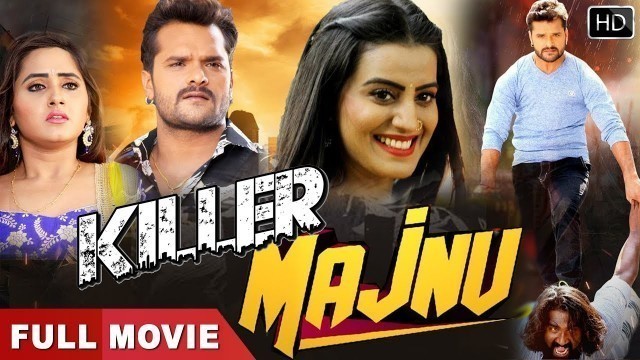 'Killer Majnu | Khesari Lal Yadav, Kajal Raghwani,Pawan , Akshara Singh | Blockbuster Film'