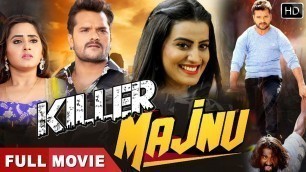 'Killer Majnu | Khesari Lal Yadav, Kajal Raghwani,Pawan , Akshara Singh | Blockbuster Film'