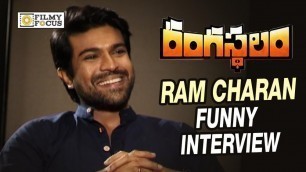 'Ram Charan Funny Interview about Rangasthalam Movie | Samantha, Sukumar - Filmyfocus.com'