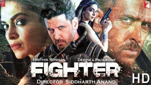 'Fighter | Full Movie HD Facts 4K | Hrithik Roshan | Siddharth Anand | Deepika Padukone | Action'