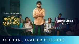 'Middle Class Melodies - Official Trailer (Telugu) | Anand Deverakonda | Amazon Original Movie'