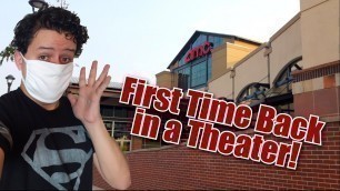 So I Went Back to an AMC Theater . . . (Movie Theater Vlog)