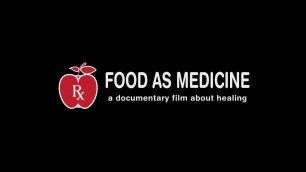 'Food As Medicine Movie Trailer'