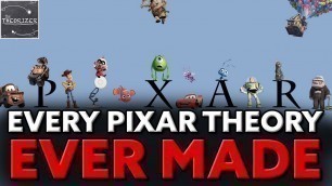 Every Pixar Theory EVER Made and How They ALL CONNECT! [COMPILED THEORY]