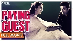 'Paying Guest 1957 Full Movie | Dev Anand, Nutan | Hindi Classic Movies | Nupur Audio'