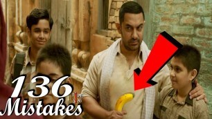 '(136 Mistakes) In Dangal - Plenty Mistakes In Dangal Full movie - Amir Khan'