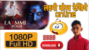 'How To Download Laxmi Bomb Full Movies in Hindi | Laxmi Movie Kaise Download Kare | super tech'