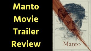 'Manto Movie Trailer Review | Manto Movie Trailer | Saadat Hasan Manto Movie Trailer Review'