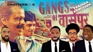 'Gangs of Wasseypur 1 and 2 TRAILER REACTIONS'