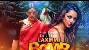 'Laxmi bomb full movie live akshay Kumar new movie horror movie in hindi'