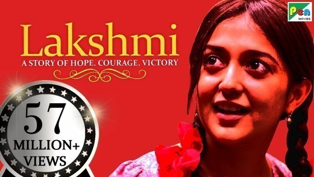 'Lakshmi | Full Movie | Nagesh Kukunoor, Monali Thakur, Satish Kaushik'