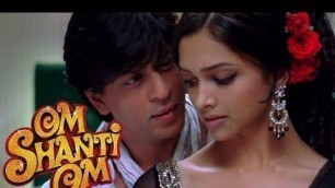 'Om Shanti Om Full Movie HD Facts | Deepika Padukon | Shah Rukh Khan'
